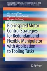 Bio-inspired Motor Control Strategies for Redundant and Flexible Manipulator with Application to Too