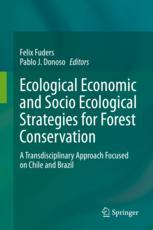Ecological Economic and Socio Ecological Strategies for Forest Conservation