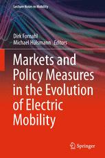 Markets and Policy Measures in the Evolution of Electric Mobility