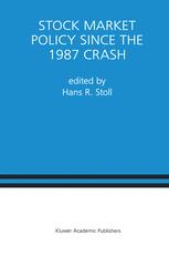 Stock Market Policy Since the 1987 Crash