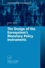 The Design of the Eurosystem's Monetary Policy Instruments