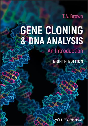 Gene Cloning and DNA Analysis - An Introduction